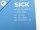 Sick Reflexions-Lichtschranke Sensor photoelectric switch 1022603 / WT34-R210S02
